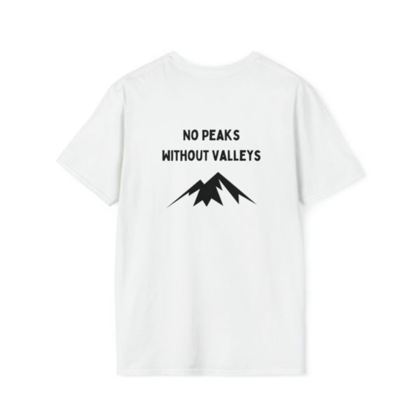 No Peaks Without Valleys (Back) - Image 2