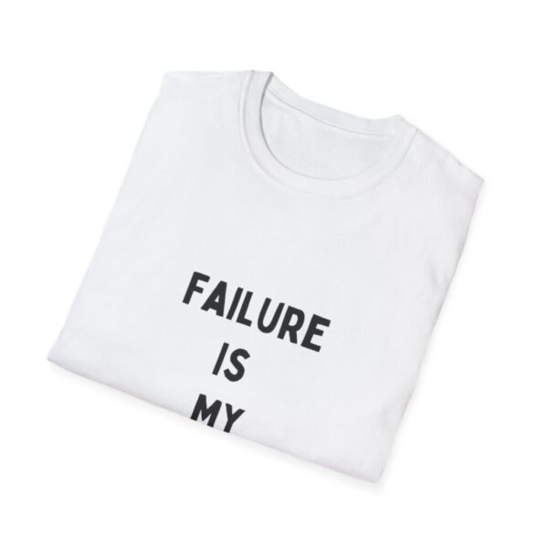 Failure Is My Friend (Front) - Image 4