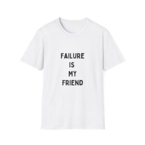 Failure Is My Friend (Front)
